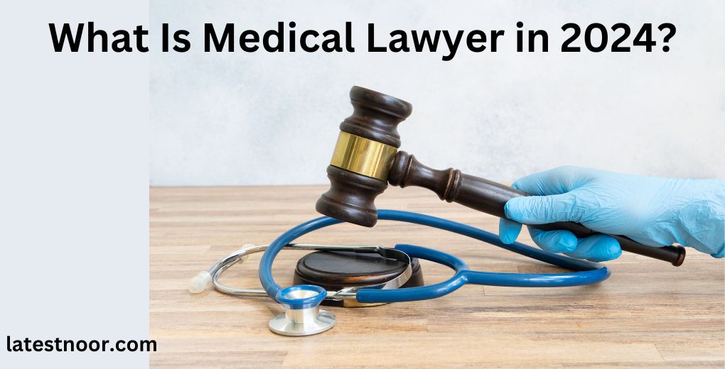 Medical Lawyer